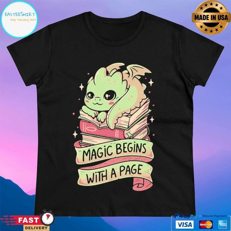 Dragon Magic Begins With A Page T-shirts