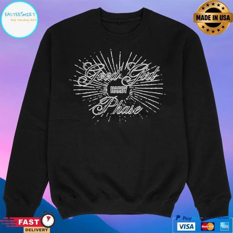 Hardy Good Girl Phase T-shirts