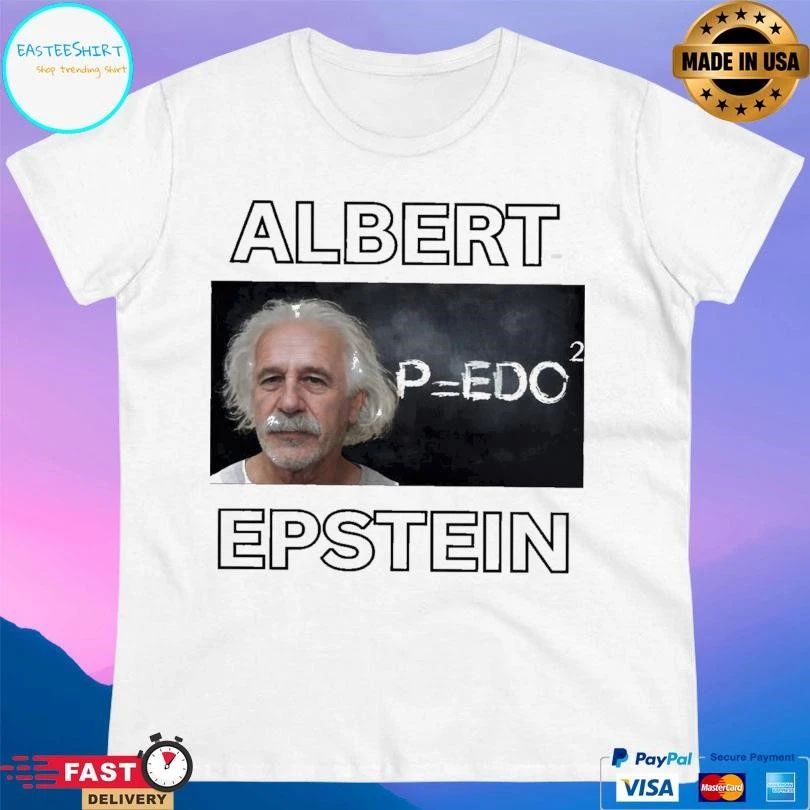 Albert Epstein Albert Einstein T-shirts