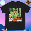 Trump St Patrick’s Day Make St Patrick’s Day Great Again T-shirts
