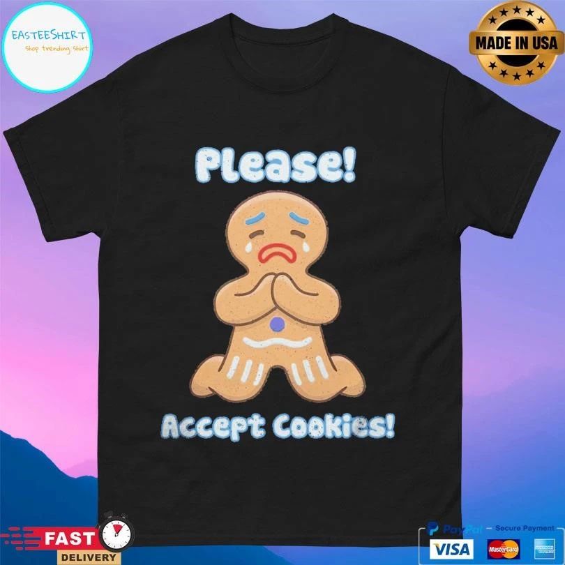 Please Accept Cookies 2025 T-shirts