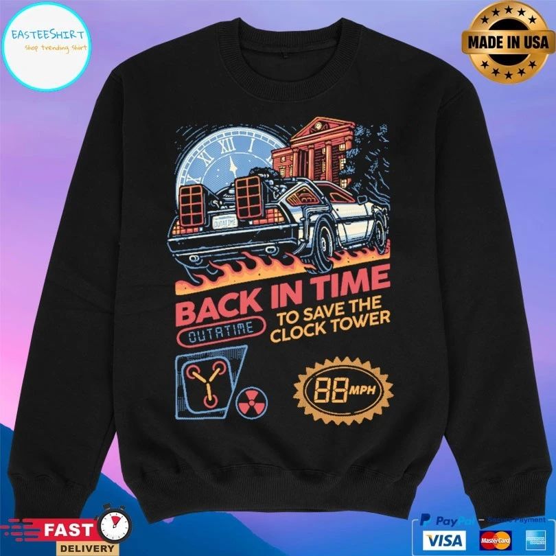 Back In Time To Save The Clock Tower T-shirt