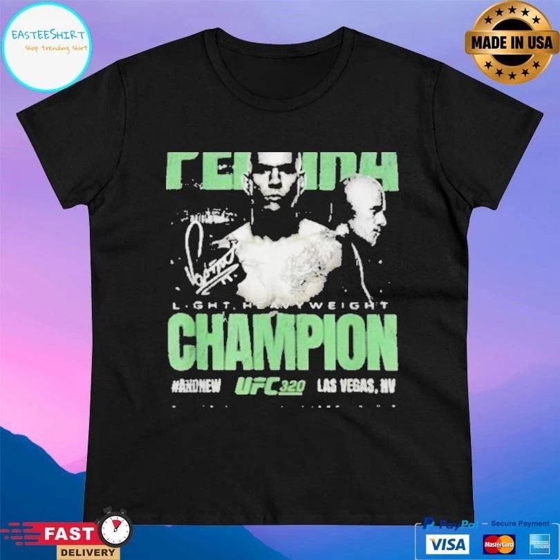 Alex Pereira Ufc 320 And New World Light Heavyweight Champion 2025 T-shirts