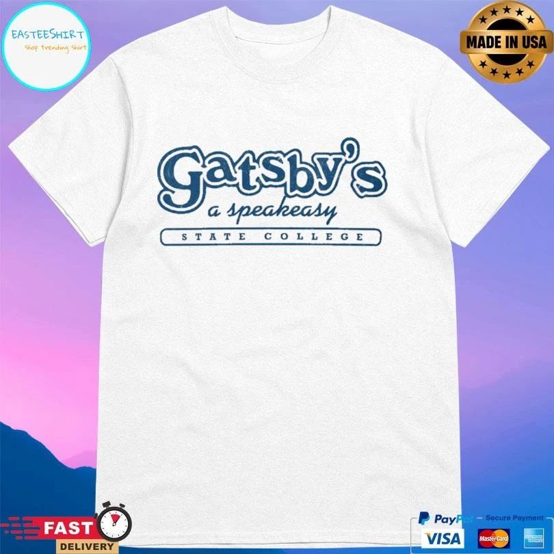 Gatsby’s A Speakeasy State College T-shirts