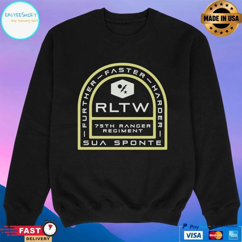 Rltw 75th Ranger Regiment Further Faster Harder Sua Sponte T-shirts