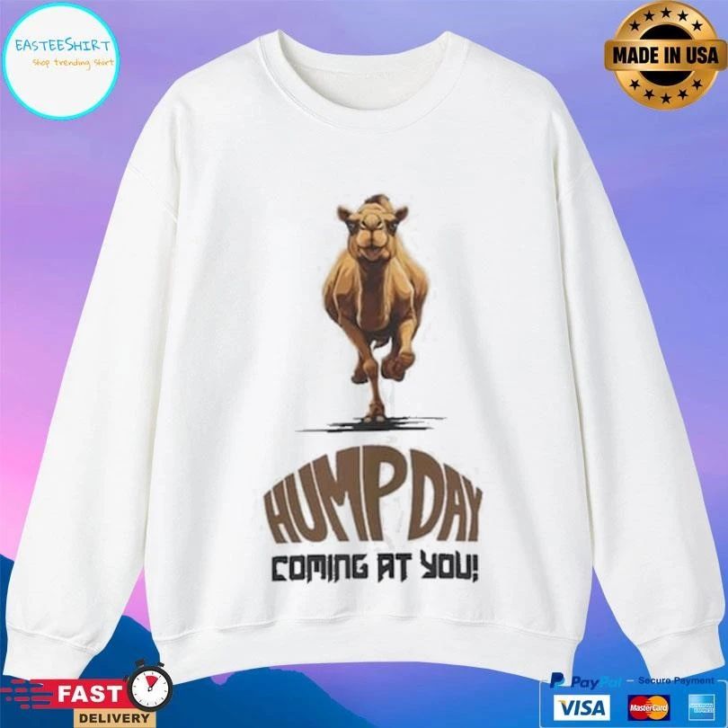 Camel Hump Day Coming At You T-shirts