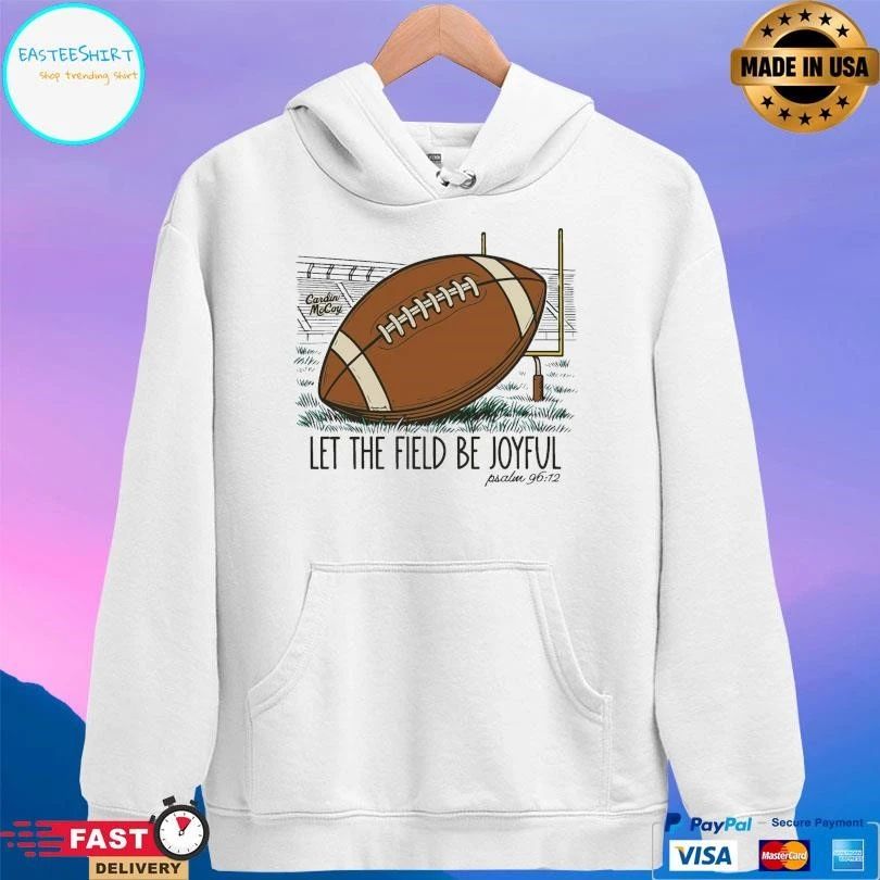 Let The Field Be Joyful Football T-shirts