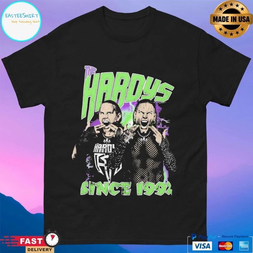 The Hardys Since 1992 T-shirts