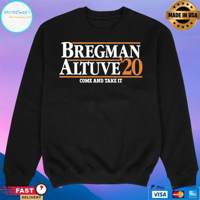 Bregman Altuve ’20 Come And Take It T-shirt