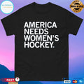 America Needs Women’s Hockey T-shirts