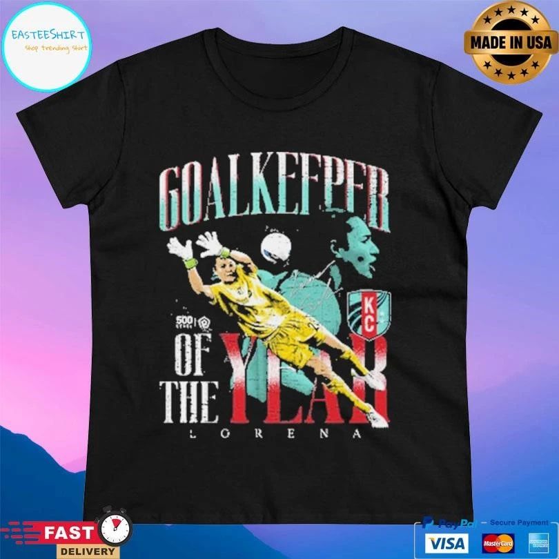 Lorena Kansas City Current 2026 Goalkeeper Of The Year T-shirts