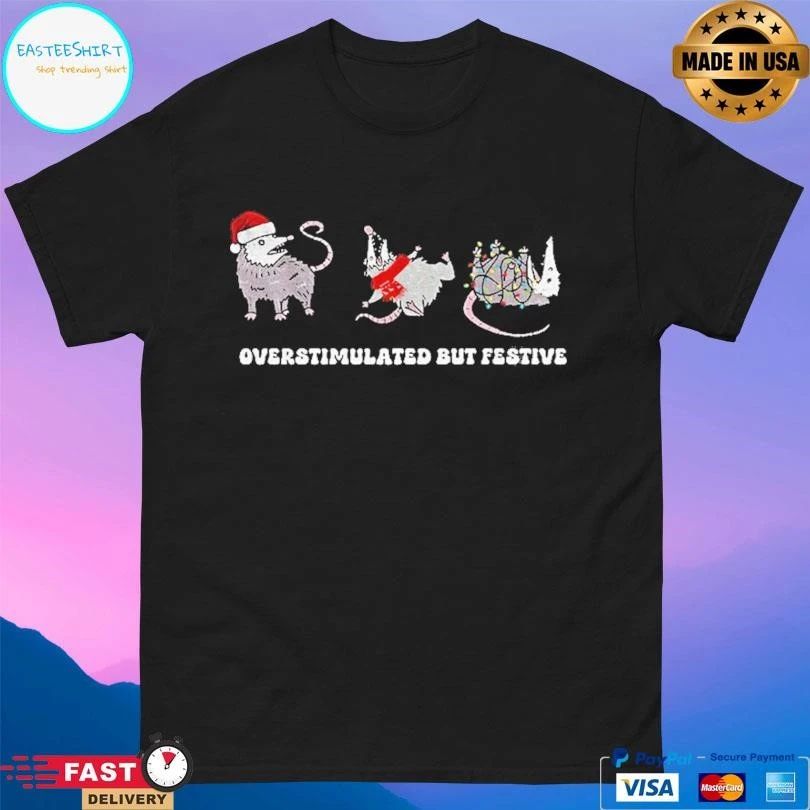Possum Santa Hat Overstimulated But Festive Merry Christmas 2025 T-shirts