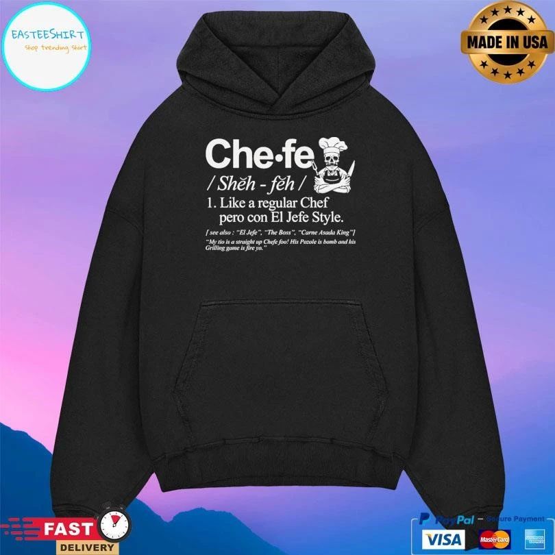 Chefe Definition Like A Regular Chef Pero Con El Jefe Style T-shirts