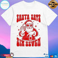 Santa Says Six Seven Funny 67 Christmas 2025 T-shirts