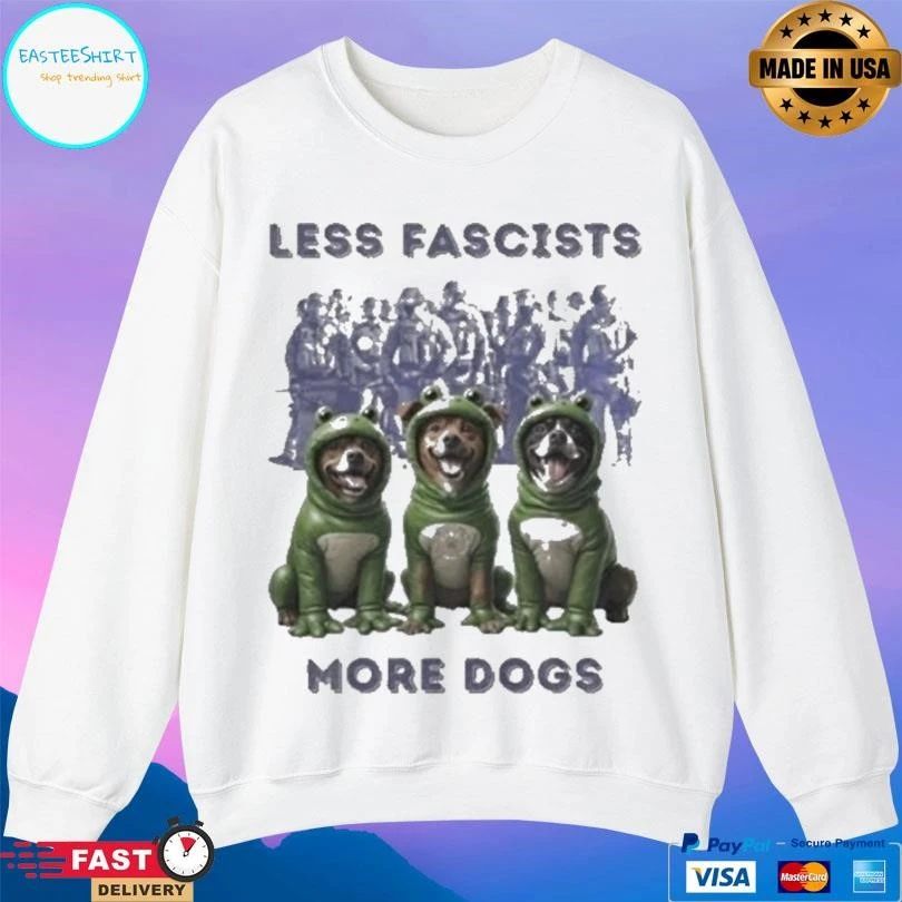 Less Fascists More Dogs Frog T-shirts