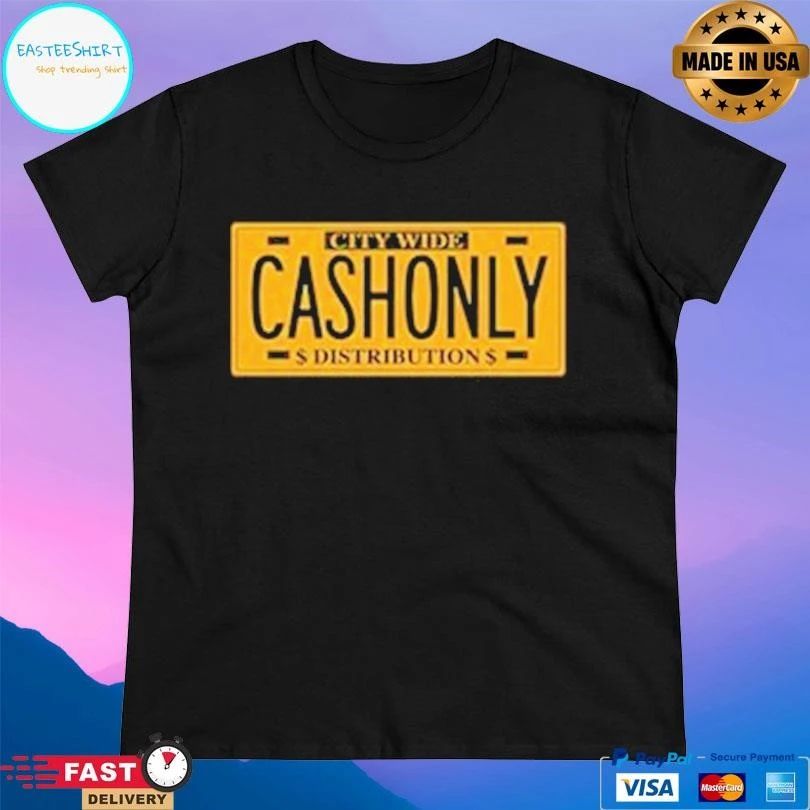 City Wide Cash Only Distribution T-shirts