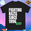 Dropkick Murphys Fighting Nazis Since 1996 T-shirts