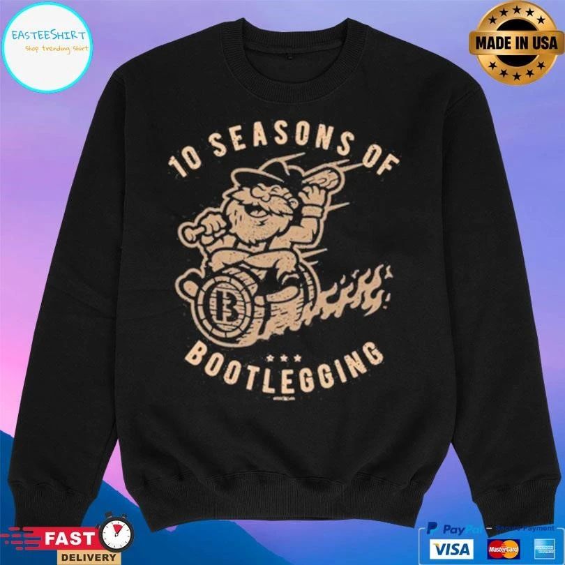 10 Seasons Of Bootlegging T-shirts