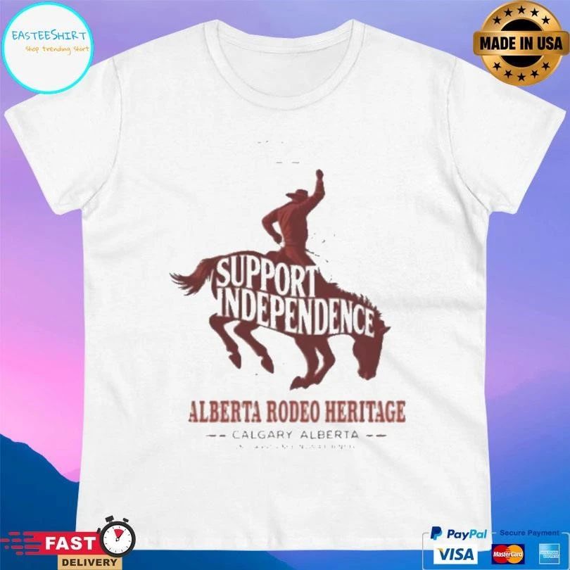 Support Independence Alberta Rodeo Heritage Once A Province Now A Country T-shirts