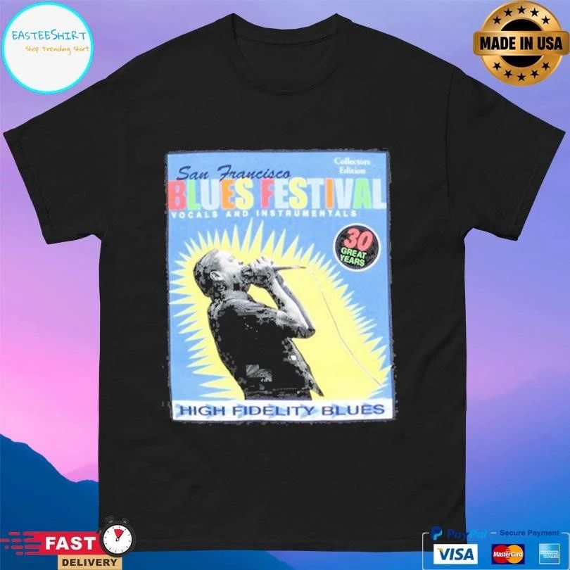 San Francisco Blues Festival Vocals And Instrumentals High Fidelity Blues T-shirts