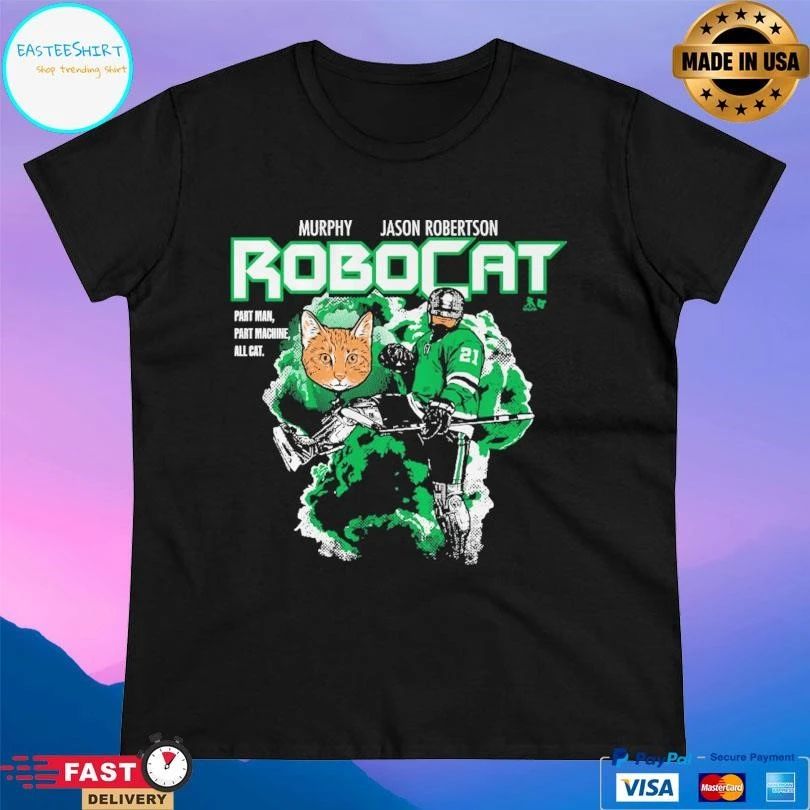 Murphy Jason Robertson RoboCat Part Man Part Machine All Cat T-shirts