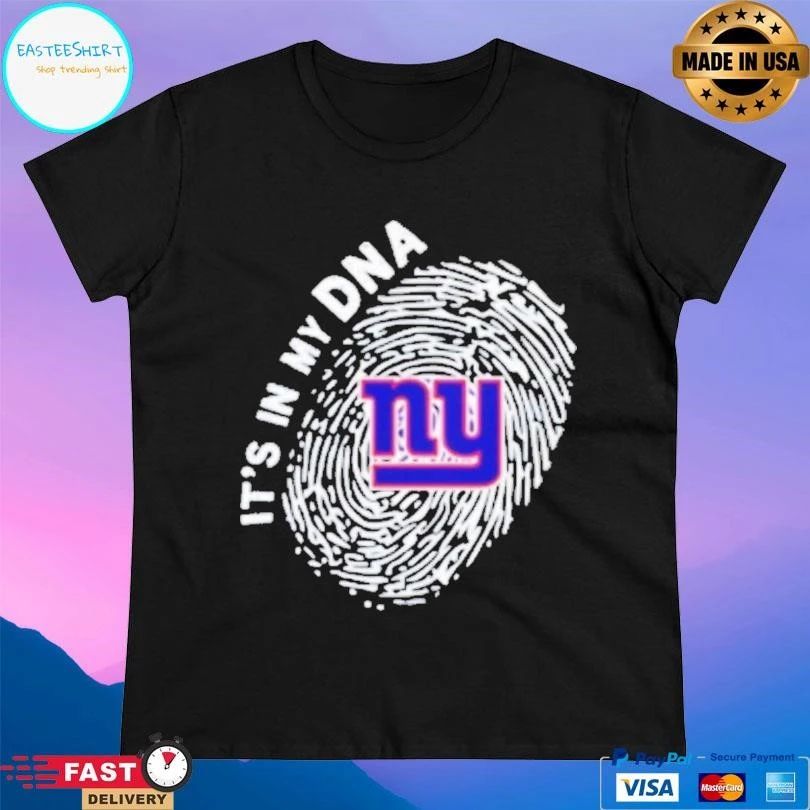 New York Giants In My Dna 2025 Mlb T-shirts