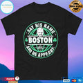 Joe Hendry Say His Name Boston And He Appears T-shirts