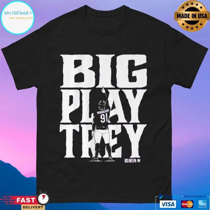 Trey Hendrickson Big Play Trey Baltimore Ravens T-shirts