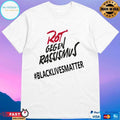 Rot Gegen Rassismus Black Lives Matter T-shirt