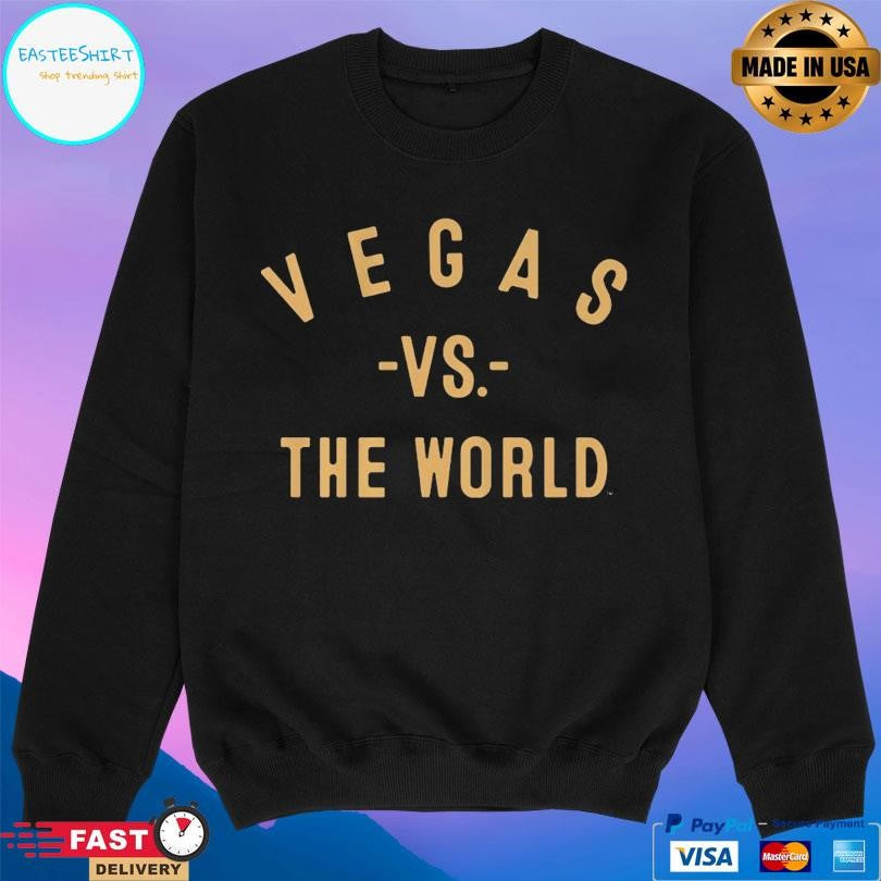 Vegas Vs The World Shirt