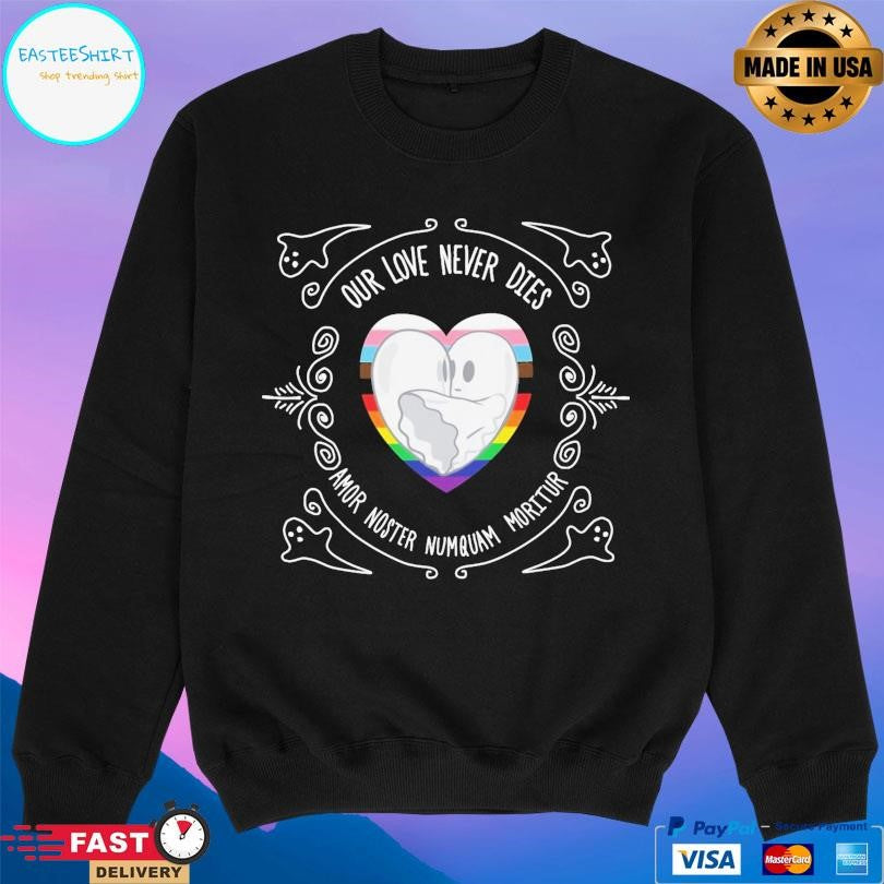 Watcher Our Love Never Dies Shirt